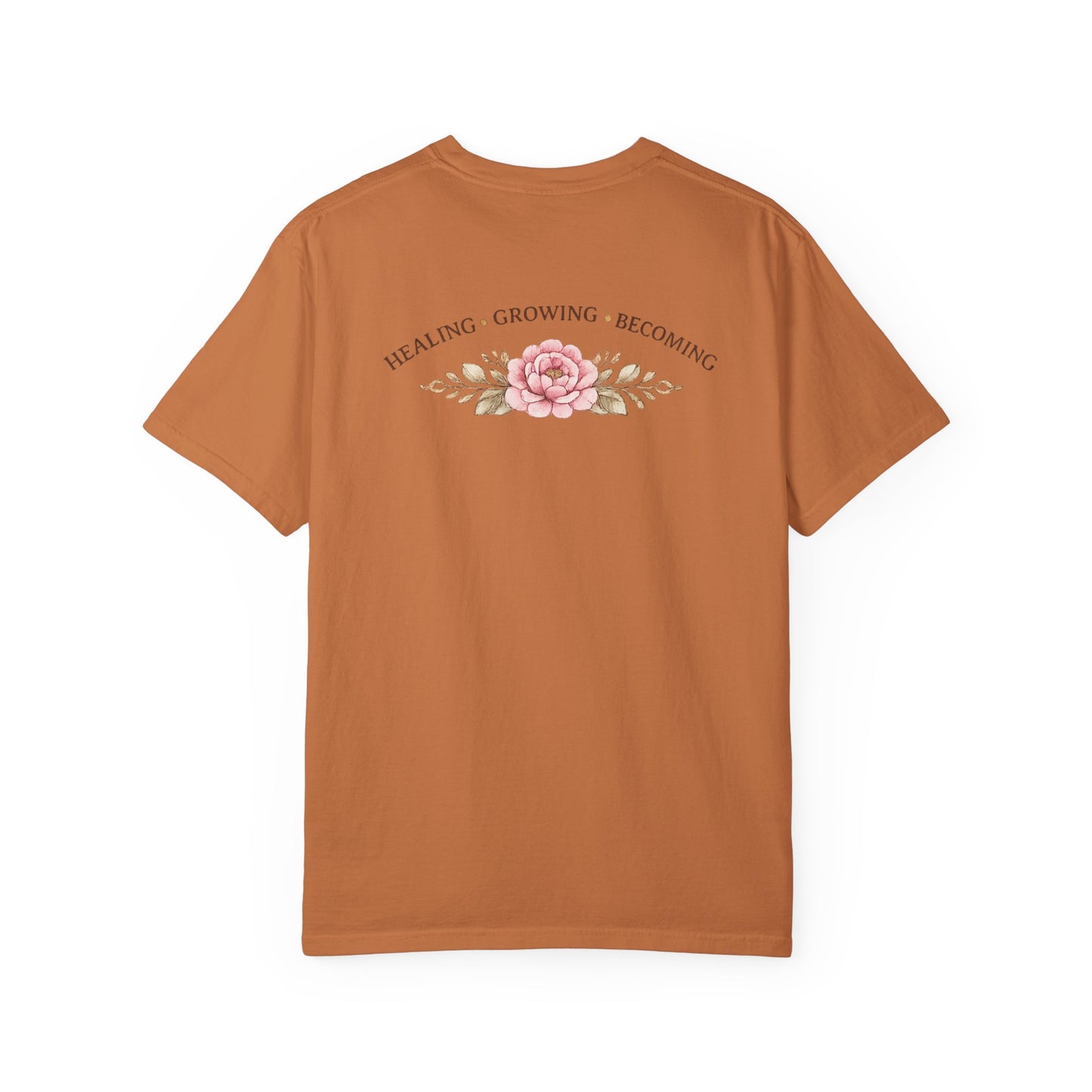 Becoming Her floral script T-shirt | healing growing becoming back print