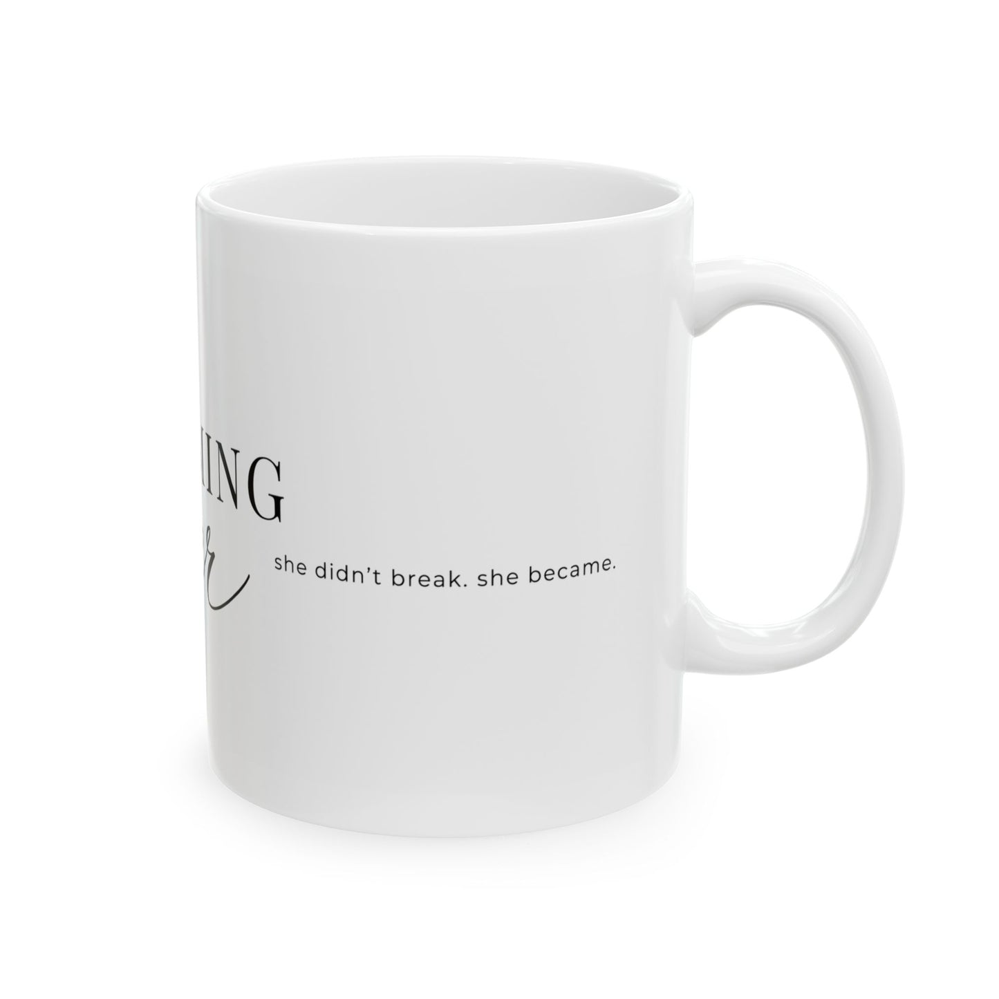 Becoming Her script typography Mug | Inspirational ceramic mug