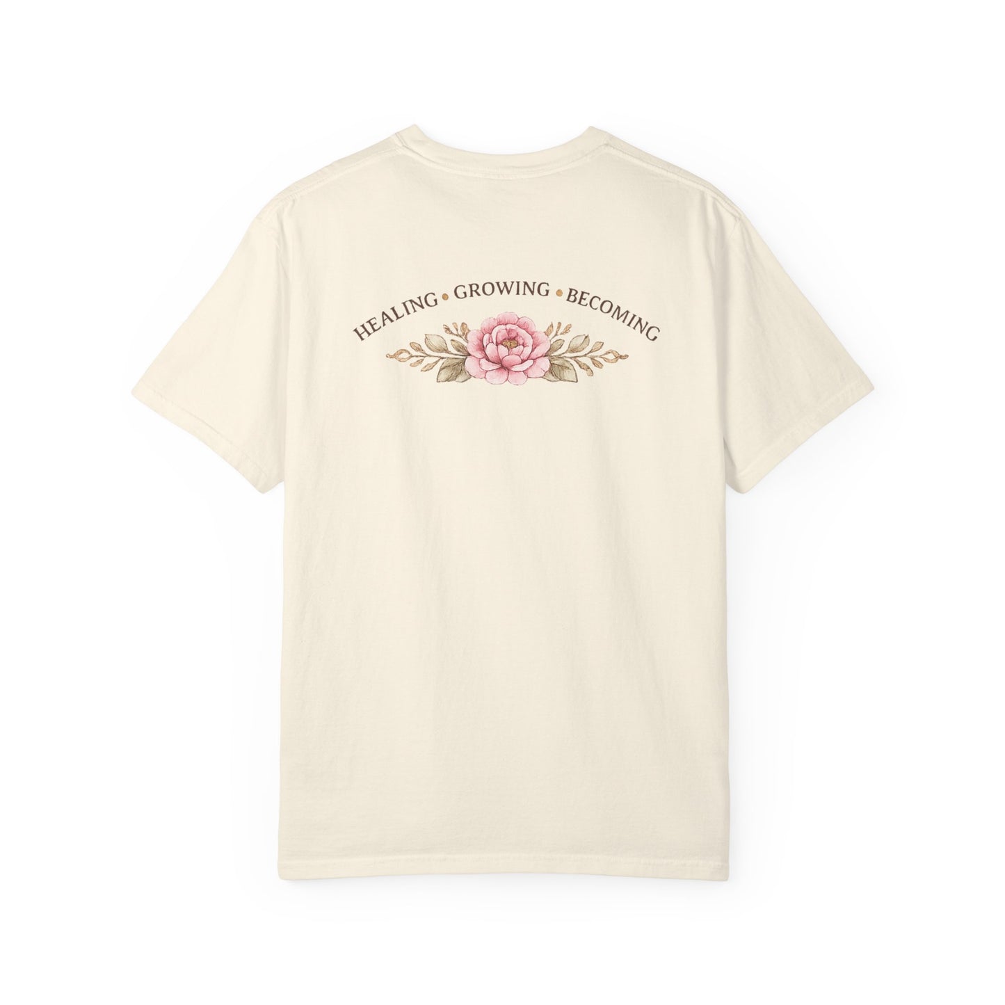 Becoming Her floral script T-shirt | healing growing becoming back print