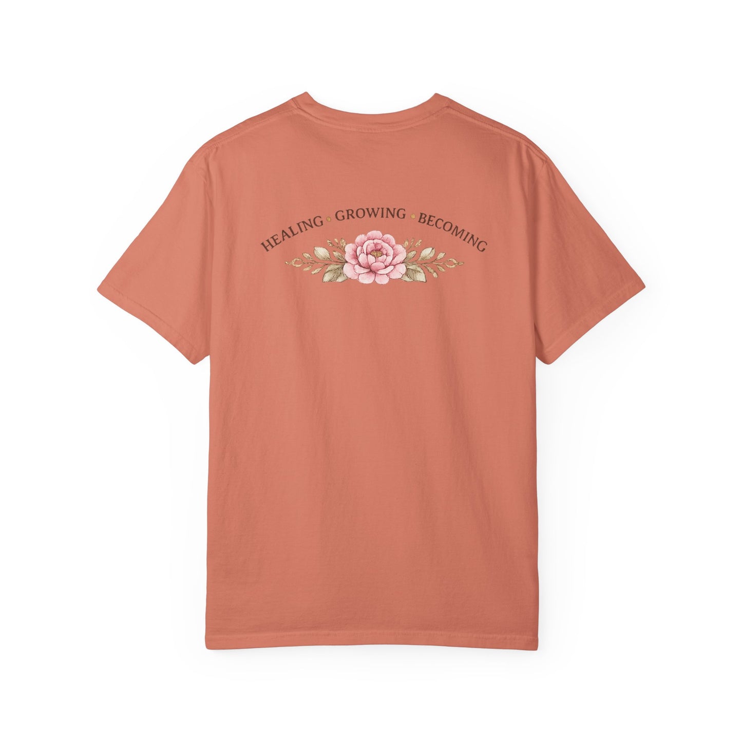 Becoming Her floral script T-shirt | healing growing becoming back print