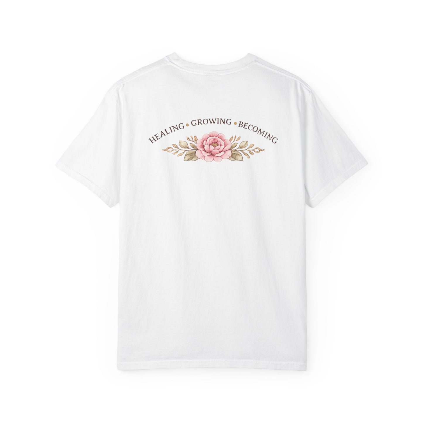 Becoming Her floral script T-shirt | healing growing becoming back print