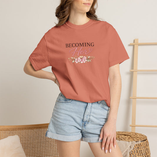 Becoming Her floral script T-shirt | healing growing becoming back print