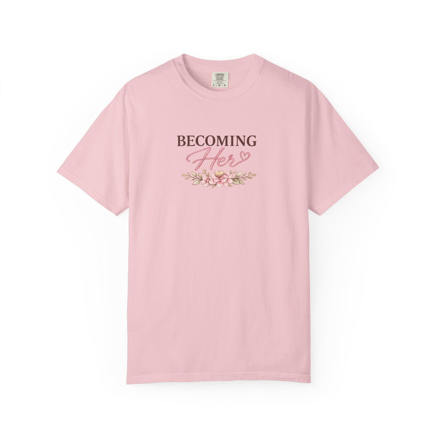 Becoming Her floral script T-shirt | healing growing becoming back print